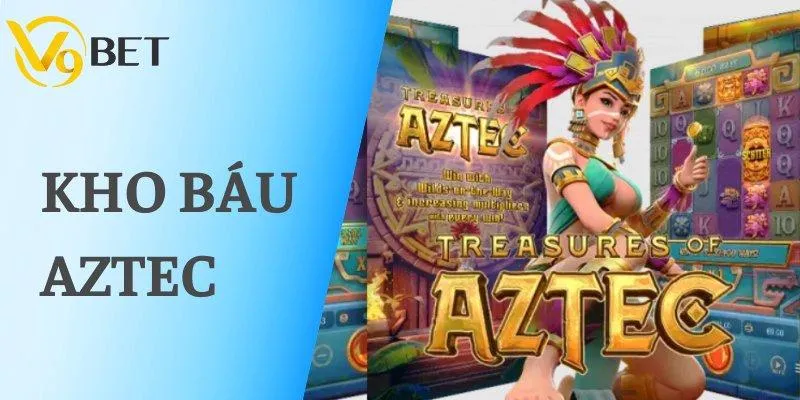 Kho Báu Aztec