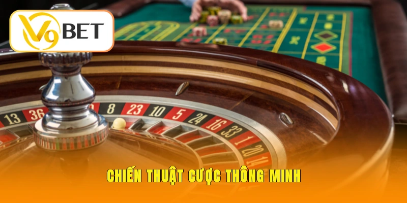 Game Roulette V9BET - Luật Chơi & Mẹo Đánh Bại Mọi Nhà Cái 4 Chiến thuật cược thông minh