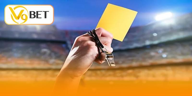 Kèo thẻ vàng là gì? Chìa khóa vàng mở ra cơ hội tại V9BET 4 Kinh nghiệm ăn tiền kèo thẻ vàng là gì từ chuyên gia